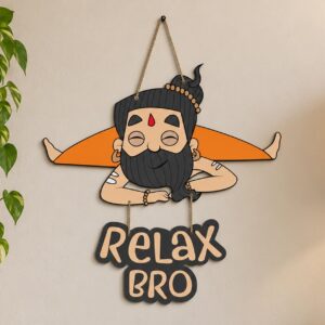 Relax Bro Wooden Wall Hanging